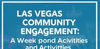 Las Vegas Community Engagement: A Week of Events and Activities Las Vegas Community Engagement: A Week of Events and Activities
